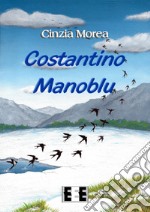 Costantino Manoblu. E-book. Formato EPUB ebook