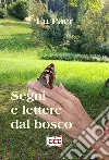 Segni e lettere dal bosco. E-book. Formato EPUB ebook di Lu Paer