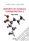 Appunti di chimica farmaceutica 2 parte 1. E-book. Formato PDF ebook