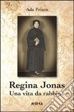 Regina Jonas. Una vita da rabbino. E-book. Formato EPUB ebook