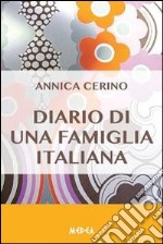 Diario di una famiglia italiana. E-book. Formato EPUB ebook