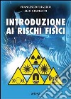 Introduzione ai rischi fisici. E-book. Formato PDF ebook