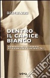 Dentro il camice bianco. E-book. Formato PDF ebook