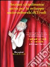 Anziani cittadinanza attiva per lo sviluppo socio-culturale di Tivoli: Garibardi a Tivuli e... non solu. E-book. Formato EPUB ebook