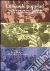 Le scuole popolariPer l’accompagnamento e l’inclusione sociale di soggetti a rischio di esclusione. E-book. Formato EPUB ebook