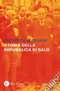 Storia della Repubblica di Salò. Vol. II. E-book. Formato PDF ebook di Frederick W. Deakin