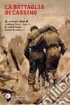 La battaglia di Cassino. E-book. Formato PDF ebook