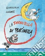 La tarantella di Pulcinella. E-book. Formato PDF ebook