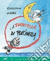 La tarantella di Pulcinella. E-book. Formato PDF ebook di Emanuele Luzzati