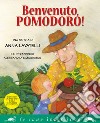 Benvenuto, pomodoro!. E-book. Formato PDF ebook