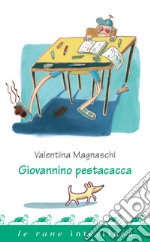 Giovannino Pestacacca. E-book. Formato PDF ebook