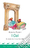 I Cici. E-book. Formato PDF ebook