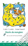 Storie da mangiare. E-book. Formato PDF ebook