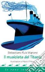 Il musicista del Titanic. E-book. Formato PDF ebook