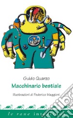 Macchinario bestiale. E-book. Formato PDF ebook