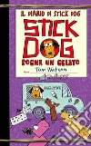 Il diario di Stick Dog 4: Stick Dog sogna un gelato. E-book. Formato PDF ebook