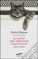 Il gatto che arrestava i malviventi e altre storie. E-book. Formato EPUB