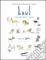 Bau! Cani per tutti i gusti. E-book. Formato EPUB ebook