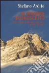 Il gigante sconosciuto: Storie e segreti del Kangchenjunga, il terzo Ottomila. E-book. Formato EPUB ebook