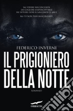 Il prigioniero della notte. E-book. Formato EPUB ebook