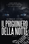 Il prigioniero della notte. E-book. Formato EPUB ebook