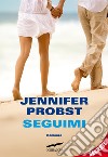 Seguimi: Sex on the Beach #1. E-book. Formato EPUB ebook