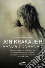 Senza consenso. E-book. Formato EPUB ebook