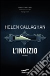 L'indizio. E-book. Formato EPUB ebook di Helen Callaghan