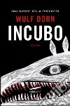 Incubo. E-book. Formato EPUB ebook