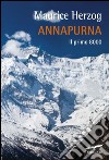 Annapurna. Il primo 8000: Il primo 8000. E-book. Formato EPUB ebook di Maurice Herzog