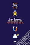Fisica semplice per menti curiose. E-book. Formato EPUB ebook di Bruce Benamran