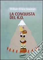 La conquista del K.O.. E-book. Formato EPUB