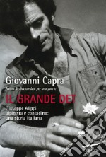 Il grande Det. Giuseppe Alippi alpinista e contadino: una storia italiana. E-book. Formato EPUB ebook