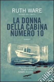 La donna della cabina numero 10. E-book. Formato PDF ebook di Ruth Ware