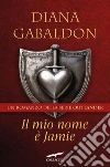 Outlander. Il mio nome è Jamie. E-book. Formato EPUB ebook di Diana Gabaldon