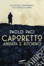 Caporetto andata e ritorno. E-book. Formato EPUB ebook