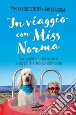 In viaggio con Miss Norma. E-book. Formato EPUB