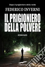 Il prigioniero della polvere. E-book. Formato EPUB ebook