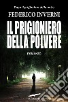 Il prigioniero della polvere. E-book. Formato EPUB ebook