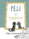 Peli di saggezza. E-book. Formato EPUB ebook