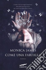 Come una farfalla. E-book. Formato EPUB ebook