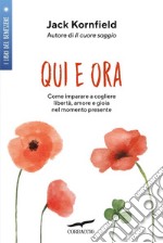 Qui e ora. E-book. Formato EPUB ebook