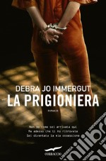 La prigioniera. E-book. Formato EPUB ebook