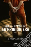 La prigioniera. E-book. Formato PDF ebook