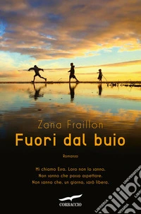 Fuori dal buio. E-book. Formato PDF ebook