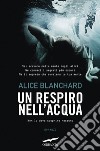 Un respiro nell'acqua. E-book. Formato EPUB ebook