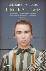 Il filo di Auschwitz. E-book. Formato EPUB