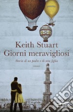 Giorni meravigliosi. E-book. Formato EPUB