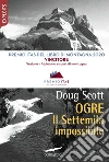 Ogre. Il settemila impossibile. E-book. Formato EPUB ebook di Doug Scott