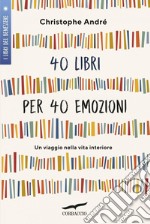 40 libri per 40 emozioni. E-book. Formato EPUB ebook